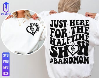 Halftime Show SVG, Band Mom Design, Game Day Shirt (Digital Download)