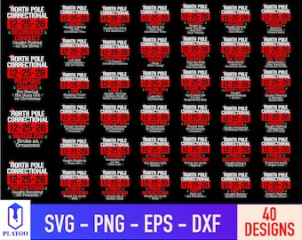 May include: A collection of 40 digital graphic designs on a black background, each featuring the text North Pole Correctional 12-25-26 in red and white, accompanied by various humorous criminal charges and offenses related to Christmas themes.