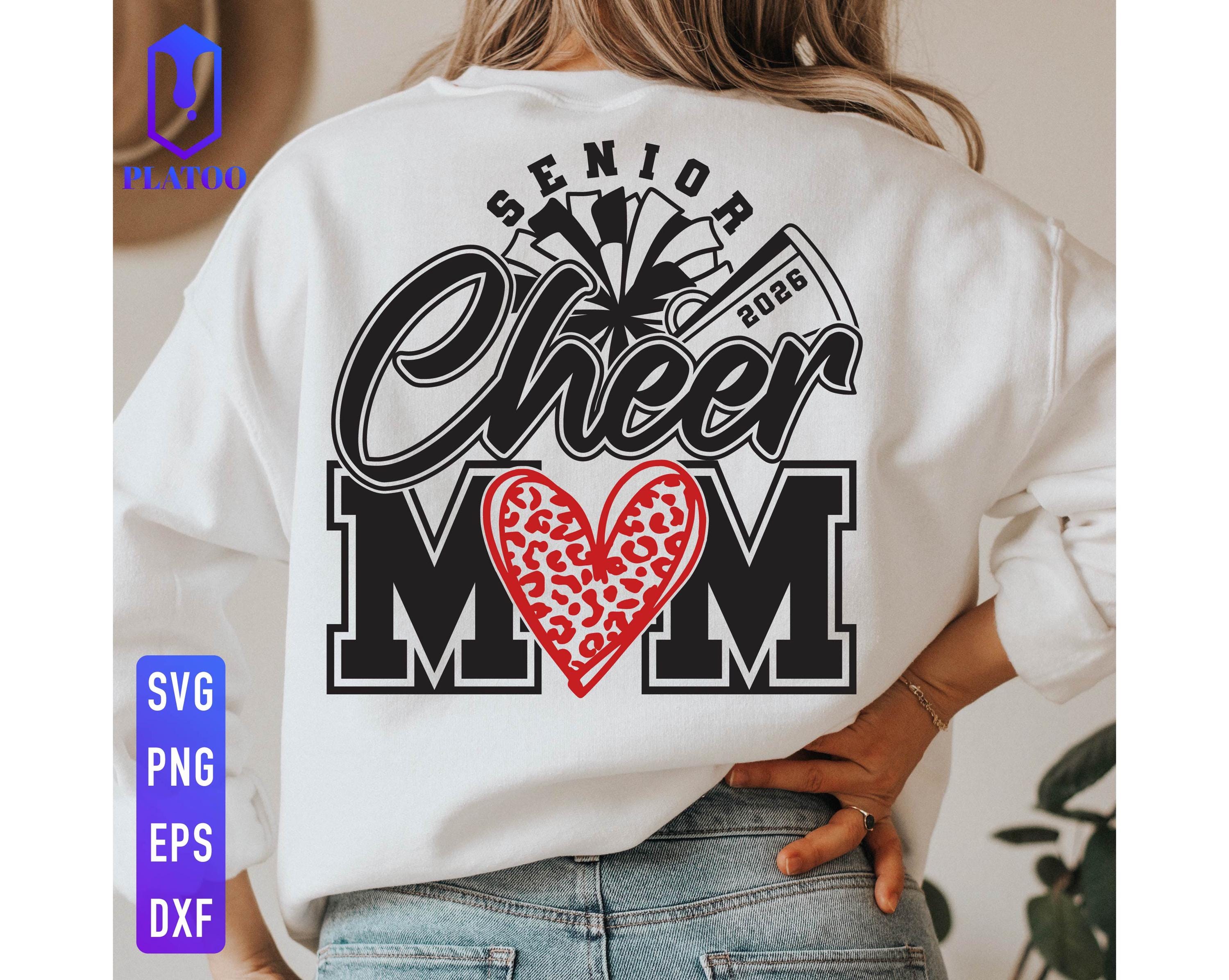 Senior Cheer Mom 2026 Svg, Class of 2026 Svg, Game Day Svg, Senior Mom Png, Cheer Mom Svg, Senior 2026 Svg, Senior Mom Svg, Senior Mom Shirt