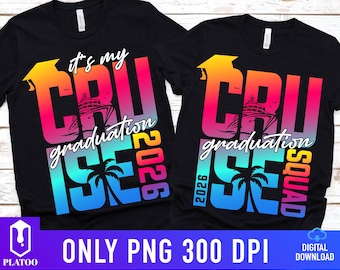 Graduation Cruise 2026 PNG, Grad Trip Shirts (Digital Download)