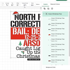 May include: A digital design with the text "NORTH CORRECTI BAIL: DE 12-25-2 ARSO Caught Lig Up the Christmas". The design includes a Santa hat, a Christmas tree, and holly. The design measures 17.63 cm x 17.48 cm.
