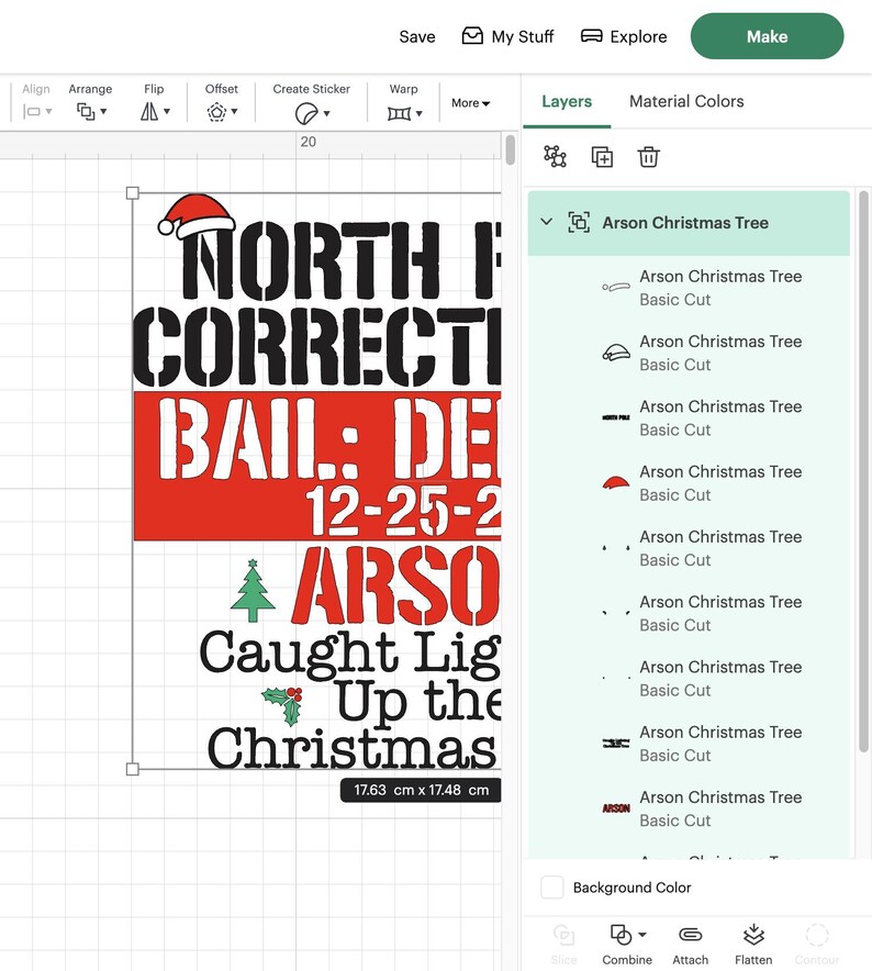 May include: A digital design with the text "NORTH CORRECTI BAIL: DE 12-25-2 ARSO Caught Lig Up the Christmas". The design includes a Santa hat, a Christmas tree, and holly. The design measures 17.63 cm x 17.48 cm.