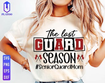 Senior Color Guard Mom 2027 SVG, Last Season Design (Digital Download)