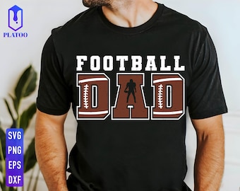 Football Dad SVG, Sports Shirt Design (Digital Files)