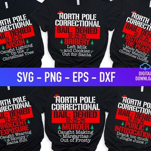 May include: Black t-shirts with humorous Christmas-themed text designs. Each shirt features the phrase "North Pole Correctional Bail: Denied" with different charges like "Arson" and "Bribery". The shirts also include the date "12-25-25".