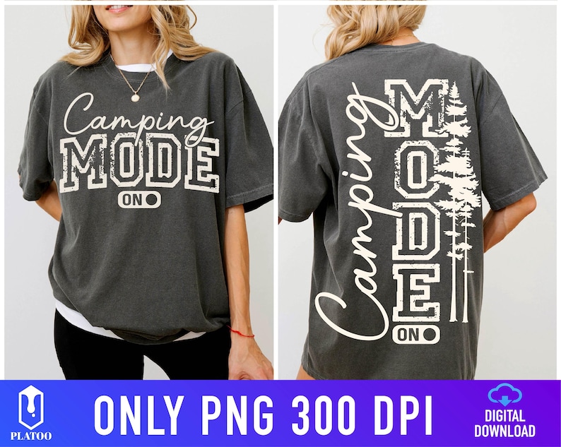 Camping Mode PNG, Adventure, Camp Life Shirt Design (Digital Download) image 5