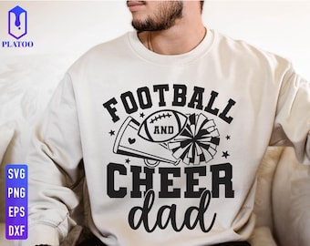 Football and Cheer Dad svg, png, eps, dxf (Digital Download)