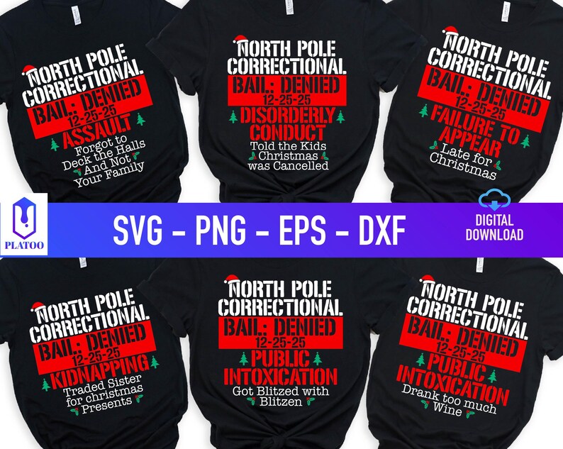 May include: Black t-shirts with humorous Christmas-themed text designs. Each shirt features the phrase "North Pole Correctional Bail: Denied" with different charges like "Assault" and "Public Intoxication". The designs include a Santa hat and Christmas tree.