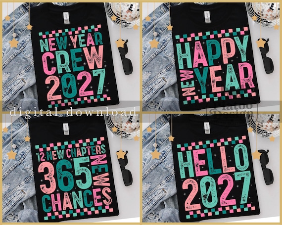 Happy New Year 2027 PNG Bundle, 12 New Chapters 365 New Chances, New Year Crew Shirt, Hello 2027 Design (Digital Download)
