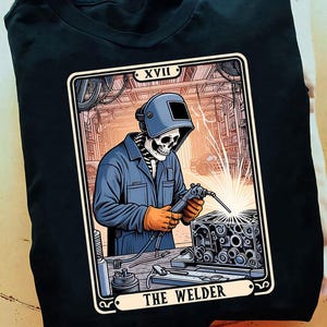 Camiseta engraçada de soldador com esqueleto de carta de tarô de soldador - Soldador engraçado, presente de soldador, vida de soldador, esposa de soldador