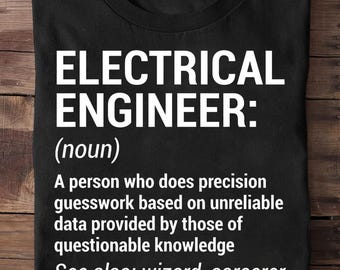 Electrical Engineer Definition Funny Engineering 1 Engineer - Funny Engineer Shirt, Engineer Gifts, Engineer T-shirt, Gift for Engineer