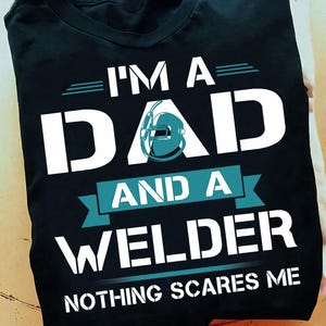 Welder American Flag Usa Patriotic Welder Dad Fathers Day Welder T Shirt - Welder Funny, Welder Gift, Welder Life, Welder Wife