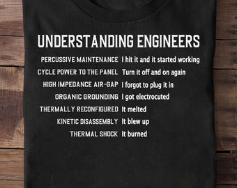 Engineering Computer Civil Understanding Engineers Engineer - Funny Engineer Shirt, Engineer Gifts, Engineer T-shirt, Gift for Engineer