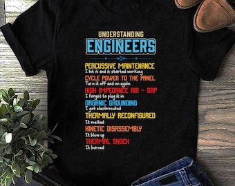 Lustiges Verständnis für Ingenieure und lustiger Techniker - Lustiges Techniker Shirt, Techniker Geschenk, Techniker T-Shirt, Geschenk für Techniker