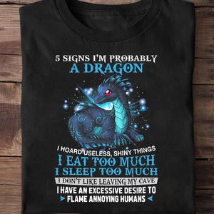 5 Signs Im Probably A Dragon Dragon T Shirt - Japanese Dragon Shirt, Japanese Streetwear Shirt, Dragon Gift, Chinese Dragon Shirt