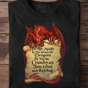 For You Are Crunchy 1 Dragon T Shirt - Japanese Dragon Shirt, Japanese Shirt, Dragon Gift, Chinese Dragon Shirt