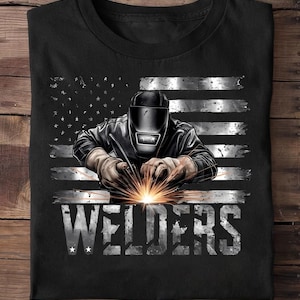 Welders American Flag Welder Shirt Welder T Shirt - Welder Funny, Welder Gift, Welder Life, Welder Wife, Pipeline, Welder