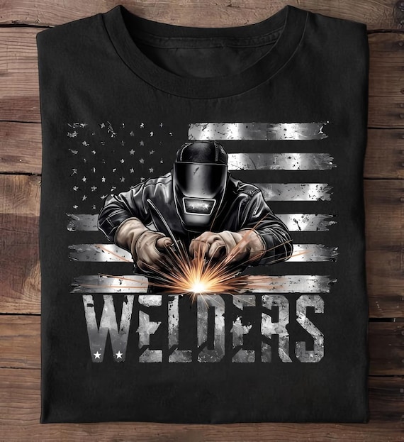 Welders American Flag Welder Shirt Welder T Shirt - Welder Funny, Welder Gift, Welder Life, Welder Wife, Pipeline, Welder