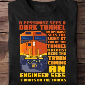 Railroad Train Engineer Sees 3 Idiots On The Tracks Train T Shirt- Funny Engineer Shirt, Engineer Gifts, Engineer T-shirt, Gift for Engineer