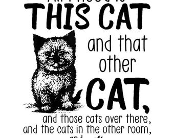 All I Need Is This Cat PNG, Funny Cat Lover Sublimation Design, Cute Cat Clipart, Pet Lover T-Shirt Design, Cat Digital Download, Cat Gift
