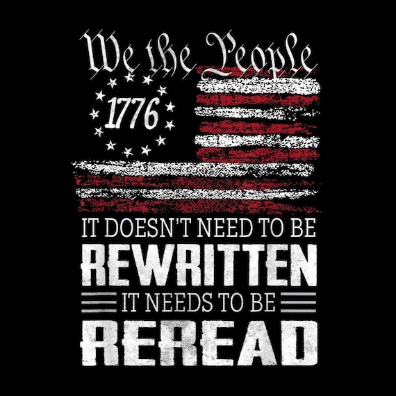 We the People PNG, Reread the Constitution Design, Patriotic 2A Digital File, Conservative USA Graphic, American History PNG for Sublimation