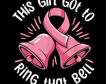 End Of Chemo Celebration Gift, Breast Cancer Survivor Shirt, Ring The Bell Chemo Bell, Fighter, Chemo Bell Ringing, Cancer Free, Pink Ribbon