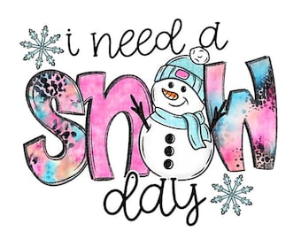 Sneeuwdag png, ik heb een sneeuwdag nodig, schattige sneeuwpop winterontwerp, vakantiesublimatiekunst, gezellig kerstcitaat, transparante achtergrond