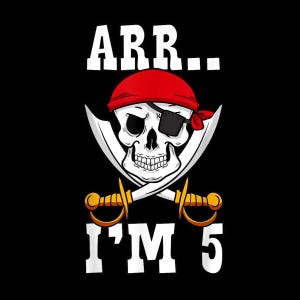 ¡Arr, tengo 5 años, pirata! PNG, camiseta de fiesta pirata de 5.º cumpleaños, linda calavera pirata de sublimación, descarga digital para niños.