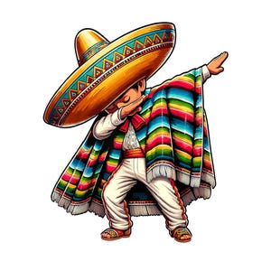 May include: Illustration of a person in a traditional Mexican outfit, including a large sombrero and a colorful serape. The person is in a dabbing pose, with one arm extended and the other bent. The outfit is white, red, yellow, blue, and green.