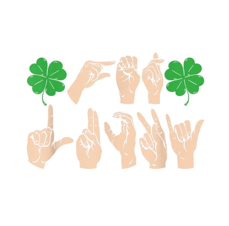 ASL Lucky Shamrock Sign, St Patricks Day, Deaf Gift, PNG Transparent ...