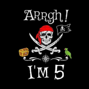 ¡Arr, tengo 5 años, pirata! PNG, camiseta de fiesta pirata de 5.º cumpleaños, linda calavera pirata de sublimación, descarga digital para niños.