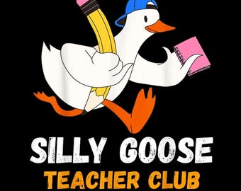 Klub Nauczycieli Silly Goose PNG, Projekt koszulki dla nauczyciela z okazji powrotu do szkoły, Uroczy prezent dla nauczyciela z podziękowaniami, Pierwszy dzień szkoły, Pobieranie cyfrowe