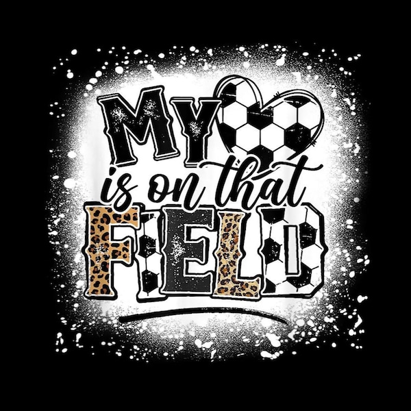 Mitt hjärta är på den planen fotboll PNG | Fotbollsmamma pappa fan digital konst | Matchdag fotbollsälskare design | Målvaktsspelare tränare gåva