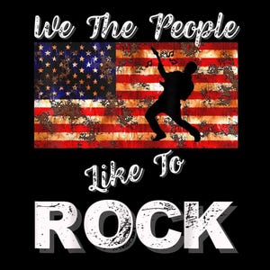 We The People Like To Rock PNG, Funny 4th of July Rock and Roll, Patriotic Guitar Design, Sublimation File, Digital Download