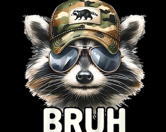 Bruh Raccoon Trash Panda PNG, Funny Raccoon Meme Digital Download, Cute Garbage Bandit Shirt Design for Raccoon Lovers