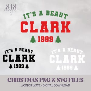 It&#39;s a Beaut Clark, Christmas PNG & SVG Files, Funny, Christmas Movie Design, Digital Sticker, POD, Xmas Sweater Designs, High Quality File