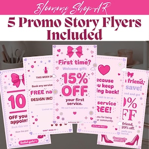 May include: Pink promotional flyers with bows, hearts, and text. The flyers offer discounts like 15% off for first-time customers and 20% off for referrals. The text includes "nails are hared" and "FREE nail design incl."