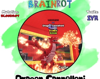 Dragon Cannelloni | 1.8B/s | Bloodrot Mutation +1 Traits | Steal a Brainrot