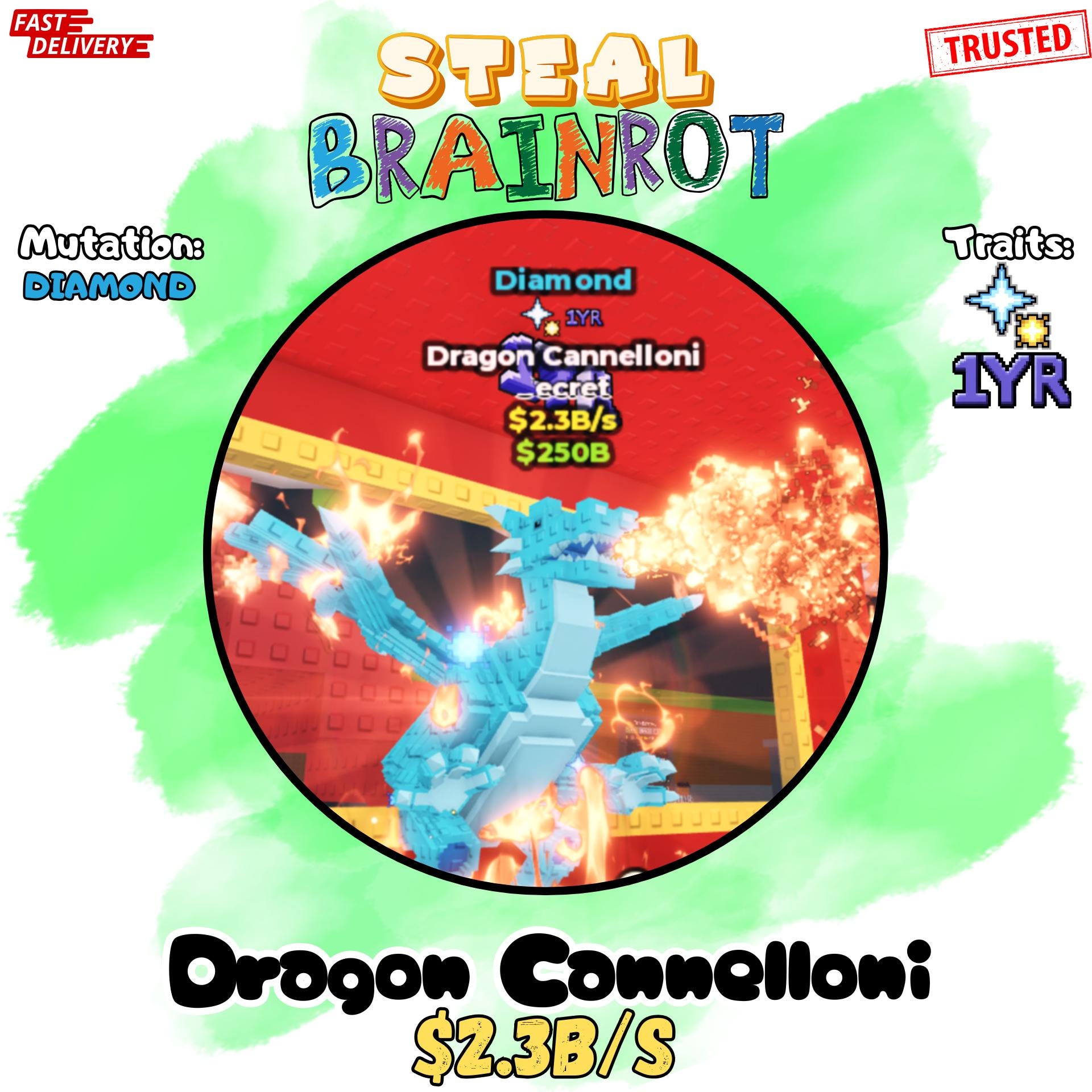 Dragon Cannelloni | 2.3B | Diamond Mutation +2 Traits | Steal a