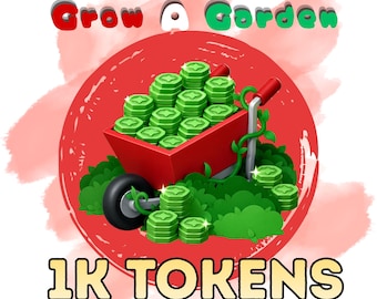 Grow A Garden 1000 Tokens | Trade Tokens | Fast Delivery