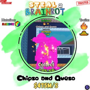 Chipso and Queso | 475M/s | Rainbow Mutation +2 Traits | Steal a Brainrot Roblox