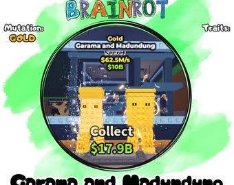 May include: A digital graphic with the text "STEAL BRAINROT" in colorful letters. The image features a circular design with the words "Garama and Madundung" and monetary values. The word "GOLD" is also present, along with other text.