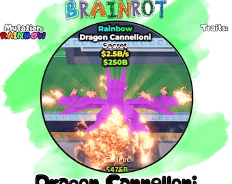 Dragon Cannelloni | 2.5B/s | Rainbow Mutation | Steal a Brainrot
