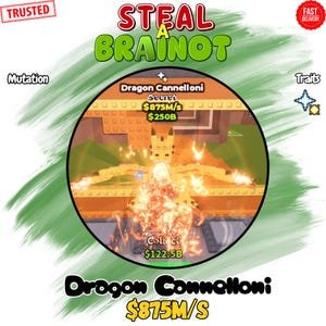 Dragon Cannelloni | 875 M/s | +1 Cechy | Ukradnij Brainrot
