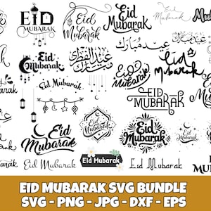 May include: A collection of black and white "Eid Mubarak" designs in various fonts and styles. Includes calligraphy, decorative elements like stars, lanterns, and mosque illustrations. The bottom banner reads "EID MUBARAK SVG BUNDLE SVG - PNG - JPG - DXF - EPS".