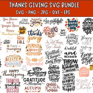 May include: A Thanksgiving SVG bundle featuring multiple autumn-themed designs. Includes phrases such as "Give Thanks," "Happy Thanksgiving," and "Pumpkin Spice Everything." Available in SVG, PNG, JPG, DXF, and EPS formats.