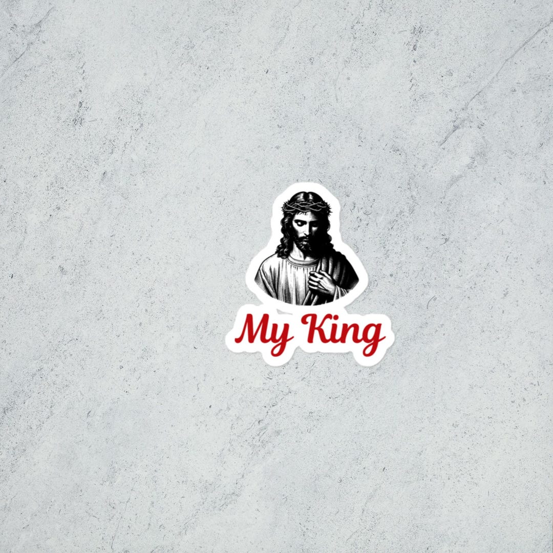 My King Sticker - Etsy