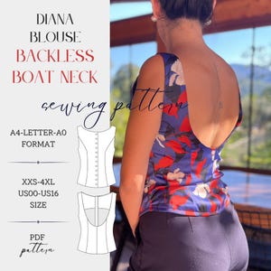 May include: A backless boat neck blouse sewing pattern. The image shows a woman wearing a blue top with a floral pattern. The text on the left side of the image reads "DIANA BLOUSE BACKLESS BOAT NECK sewing pattern". The pattern is available in sizes XXS-4XL and US00-US16.
