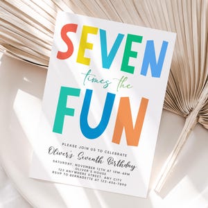 Gepersonaliseerde kleurrijke zevende verjaardagsuitnodiging | Afdrukbare Seven Times The Fun-feestuitnodiging | Eenvoudig afdrukken en delen | Snelle levering