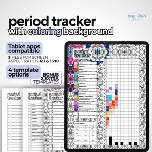 May include: A digital period tracker with a coloring background, compatible with tablet apps. The image shows a tablet displaying a period tracker with a floral design, along with three printed templates. The text includes "period tracker" and "4 template options".